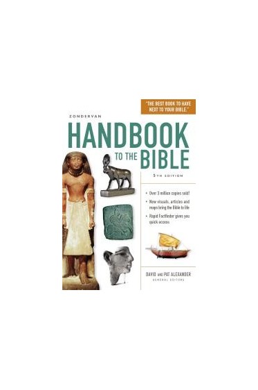 Zondervan Handbook to the Bible: Fifth Edition (Special)