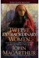 Twelve Extraordinary Women: How God Shaped Women of the Bible and What He Wants to Do with You