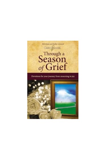 Through a Season of Grief: Devotions for Your Journey from Mourning to Joy